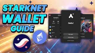 Unlocking the Potential of StarkNet with the Argent X Wallet